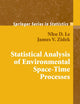 Statistical Analysis of Environmental Space-Time Processes (Springer Series in Statistics)