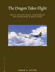 The Dragon Takes Flight: China's Aviation Policy, Achievements, and International Implications (China Studies, 31)