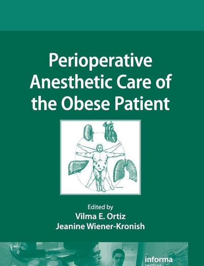 Perioperative Anesthetic Care of the Obese Patient