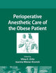 Perioperative Anesthetic Care of the Obese Patient