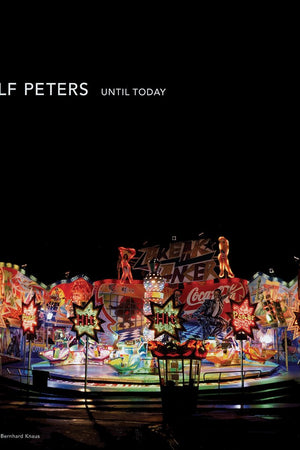 Ralf Peters: Until Today