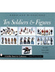 Toy Soldiers and Figures: American Dimestore (A Schiffer Book for Collectors)