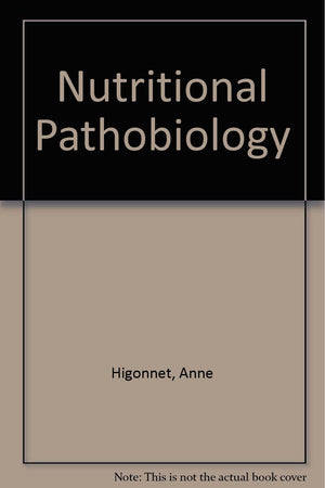Nutritional Pathobiology