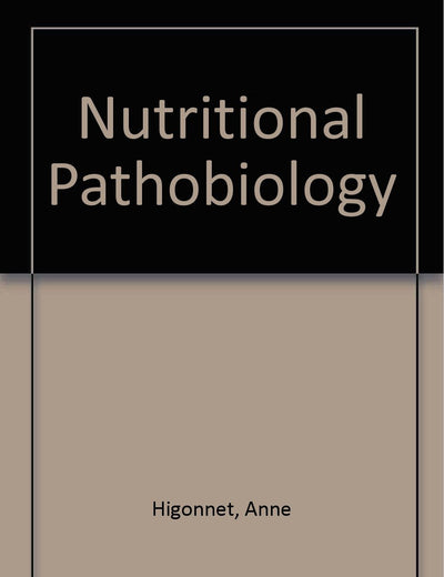 Nutritional Pathobiology