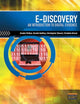 E-Discovery: An Introduction to Digital Evidence (with DVD)