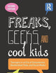 Freaks, Geeks, and Cool Kids