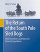 The Return of the South Pole Sled Dogs: With Amundsen’s and Mawson’s Antarctic Expeditions