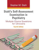 Stahl's Self-Assessment Examination in Psychiatry