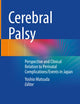 Cerebral Palsy: Perspective and Clinical Relation to Perinatal Complications/Events in Japan