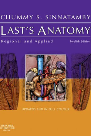 Last's Anatomy: Regional and Applied (MRCS Study Guides)