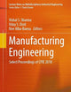 Manufacturing Engineering: Select Proceedings of CPIE 2018 (Lecture Notes on Multidisciplinary Industrial Engineering)