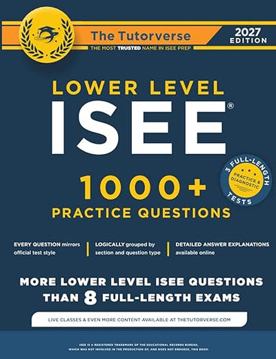 Lower Level ISEE: 1000+ Practice Questions