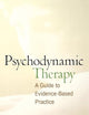 Psychodynamic Therapy: A Guide to Evidence-Based Practice