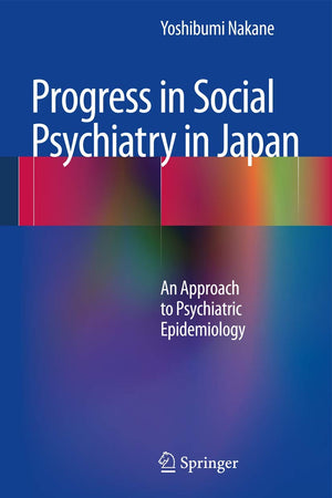 Progress in Social Psychiatry in Japan: An Approach to Psychiatric Epidemiology