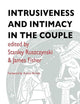 Intrusiveness and Intimacy in the Couple