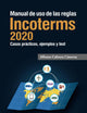 Manual de uso de las reglas Incoterms 2020 (Spanish Edition)