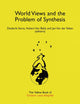 World Views and the Problem of Synthesis: The Yellow Book of “Einstein Meets Magritte” (Einstein Meets Magritte: An Interdisciplinary Reflection on Science, Nature, Art, Human Action and Society, 4)