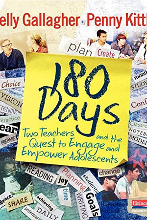 180 Days: Two Teachers and the Quest to Engage and Empower Adolescents