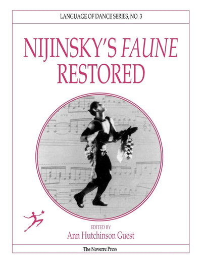 Nijinsky's Faune Restored