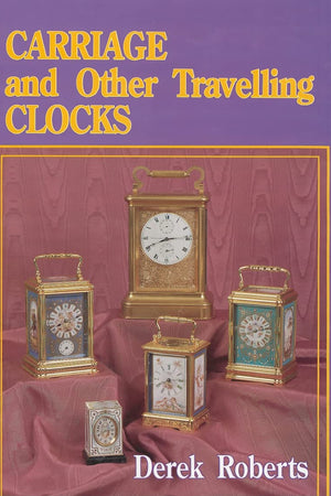 Carriage and Other Traveling Clocks
