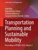 Transportation Planning and Sustainable Mobility: Proceedings of TPMDC 2024, Volume 2 (Lecture Notes in Civil Engineering, 654)