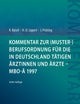 Kommentar zur (Muster-)Berufsordnung für die in Deutschland tätigen Ärztinnen und Ärzte – MBO-Ä 1997 (German Edition)