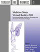 Medicine Meets Virtual Reality 2000: Envisioning Healing: Interactive Technology and the Patient–Practitioner Dialogue (Studies in Health Technology and Informatics)