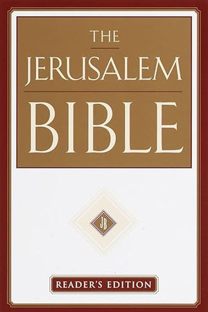 The Jerusalem Bible: Reader's Edition