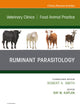 Ruminant Parasitology, An Issue of Veterinary Clinics of North America: Food Animal Practice (The Clinics: Veterinary Medicine, Volume 36-1)