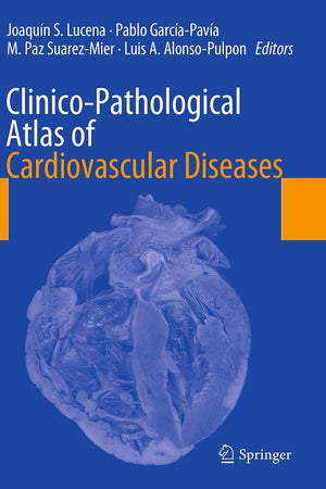 Clinico-Pathological Atlas of Cardiovascular Diseases