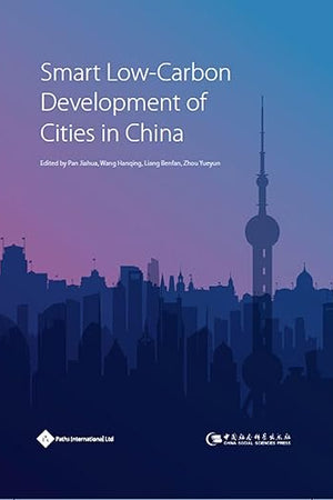 Smart Low-Carbon Development of Cities in China