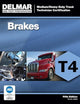 ASE Test Preparation - T4 Brakes (ASE Test Preparation: Medium/Heavy Duty Truck Technician Certification)