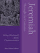 Jeremiah Through the Centuries