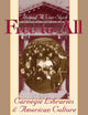 Free to All: Carnegie Libraries & American Culture, 1890-1920