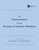 The Neurosciences and the Practice of Aviation Medicine