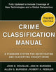 Crime Classification Manual: A Standard System for Investigating and Classifying Violent Crime