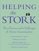 Helping the Stork: The Choices and Challenges of Donor Insemination