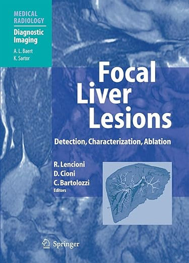 Focal Liver Lesions: Detection, Characterization, Ablation (Diagnostic Imaging)