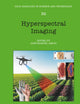 Hyperspectral Imaging (Volume 32) (Data Handling in Science and Technology, Volume 32)