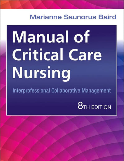 Manual of Critical Care Nursing: Interprofessional Collaborative Management