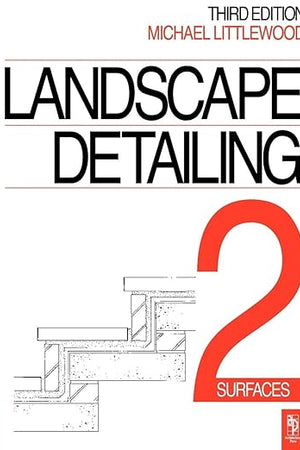 Landscape Detailing Volume 2: Surfaces