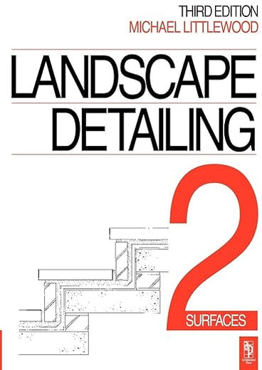 Landscape Detailing Volume 2: Surfaces