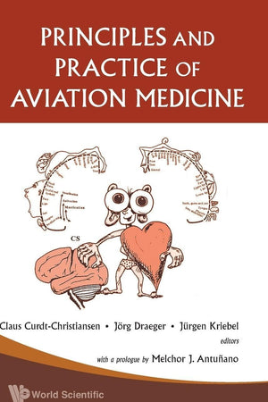 PRINCIPLES AND PRACTICE OF AVIATION MEDICINE