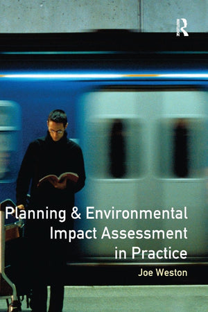 Planning and Environmental Impact Assessment in Practice