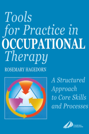 Tools for Practice in Occupational Therapy