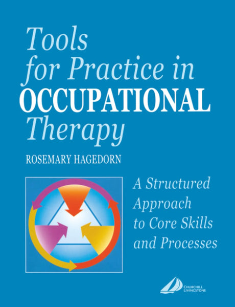 Tools for Practice in Occupational Therapy