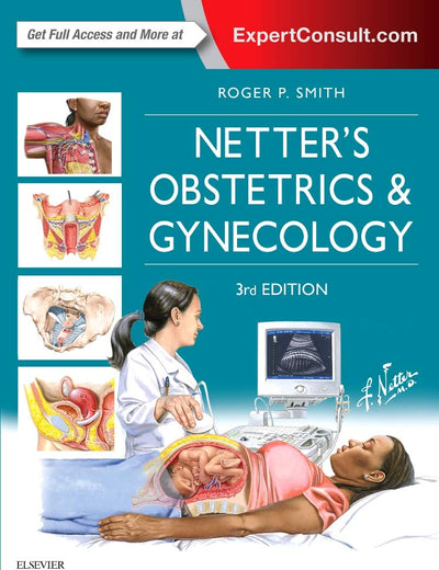 Netter's Obstetrics and Gynecology (Netter Clinical Science)