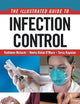 An Illustrated Guide to Infection Control