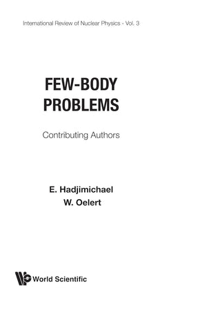 Few-Body Problems (International Review of Nuclear Physics)