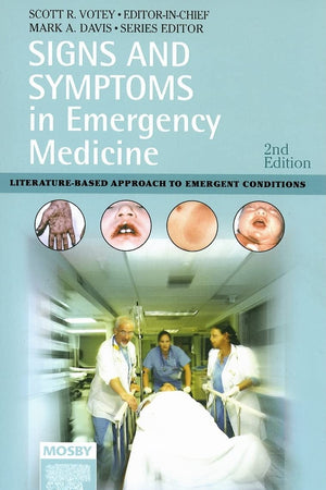 Signs and Symptoms in Emergency Medicine